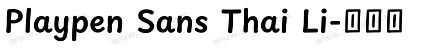 Playpen Sans Thai Li字体转换